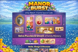 Manor Burst – Unity Match-3 Puzzle Game Source Code