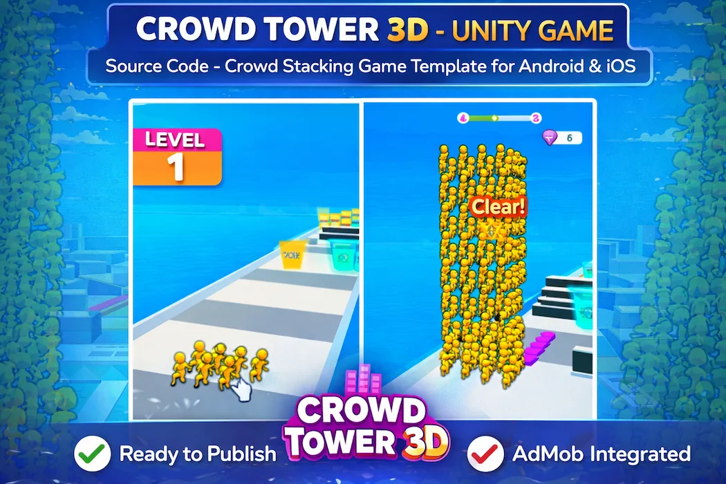 Crowd Tower 3D Unity Source Code – Ready to Publish Mobile Game